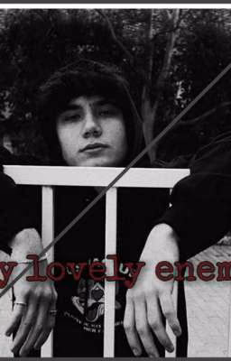 🖤MY LOVELY ENEMY 🖤