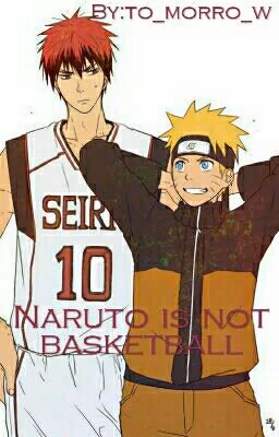 Naruto is not basketball
