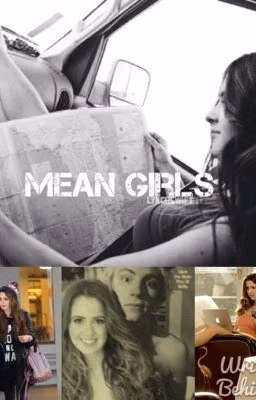Apparently, I'm the mean girl