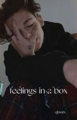 Чувства в коробке [ЗАВЕРШЁН]
