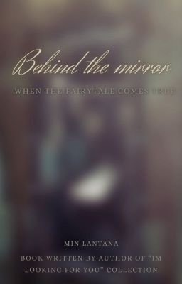 Behind The Mirror