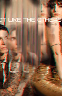Not like the others