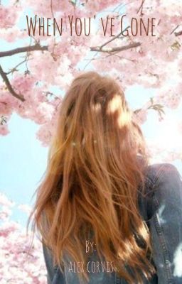 Когда ты ушел