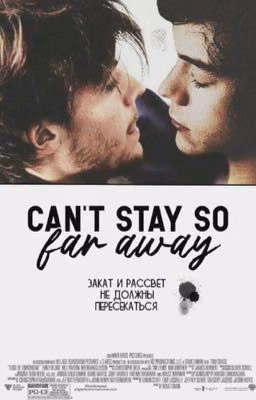can't stay so far away.larry.