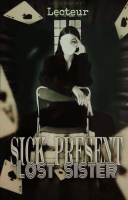 Sick present:  Lost Sister