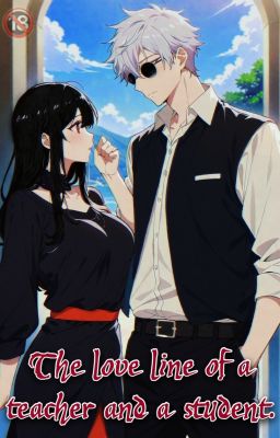 Любовная линия учителя и ученицы.