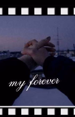 my forever