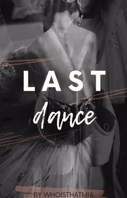 last dance