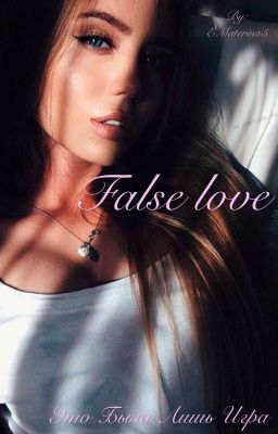 False love