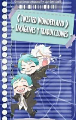 《Twisted Wonderland》•Imagenes traducciones•(Перевод на Русский от MARGODRAGO)