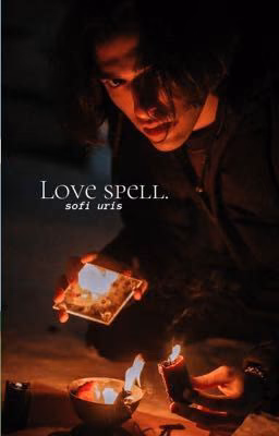 Love spell.