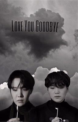 Love You Goodbye