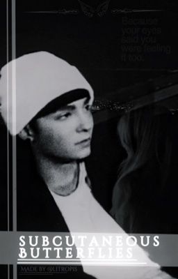 subcutaneous Butterflies / Tom Kaulitz story
