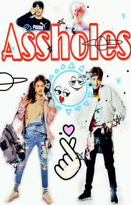 Assholes (Придурки)