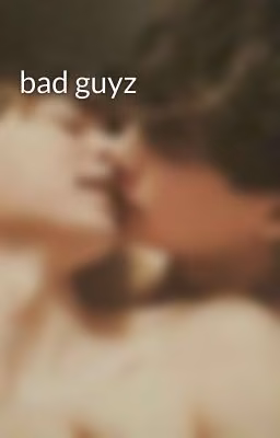 bad guyz