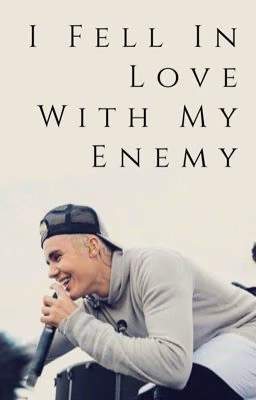 I Fell In Love With My Enemy (J.B.) ✓
