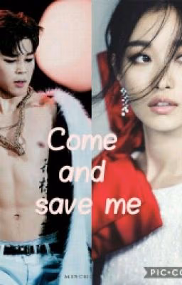 Come And Save Me [ЗАВЕРШЕНО]
