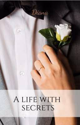 A life with secrets
