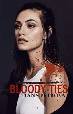 BLOODY TIES