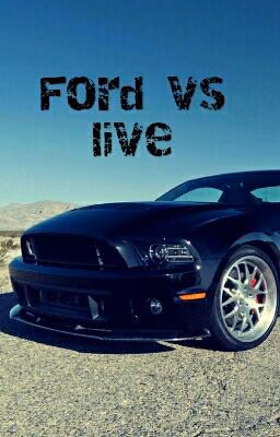 Ford vs live (ЗАКОНЧЕН)