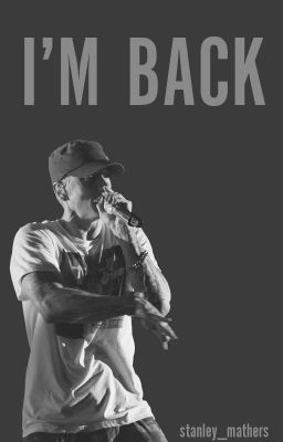 I'm Back | Eminem