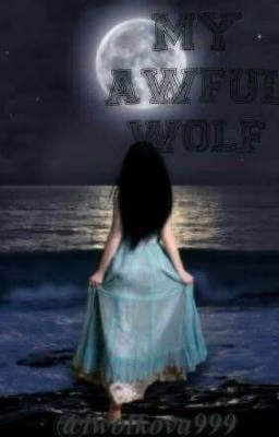 MY AWFUL WOLF