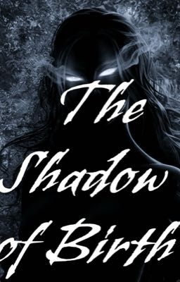 Тень Рождения