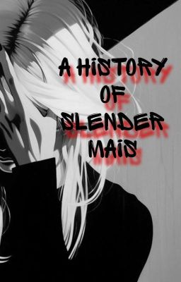 История Slender Mais (OLD)