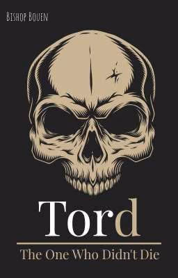 THE ONE WHO DIDN'T DIE: Tord