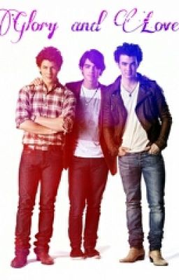 Glory and Love
