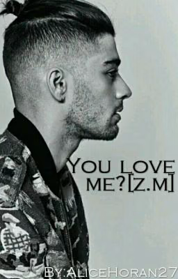 Do you love me?[z.m]