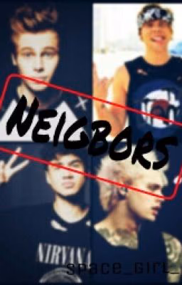 Neighbors  |5SOS