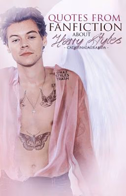 Quotes From Fanfiction {Harry Styles}