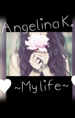 ♥~My life~♥ [ Редактируется]