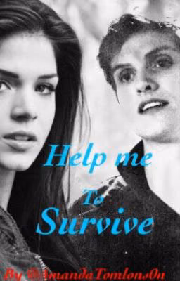Help me to survive