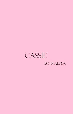 cassie //