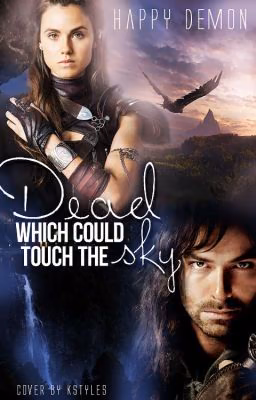 Dead, which could touch the sky
