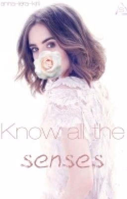 Know all the senses./Познай все чувства