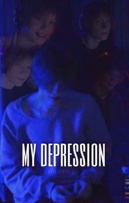 my depression...