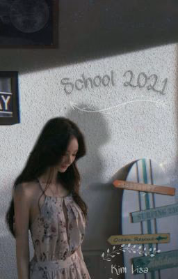 School 2021