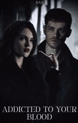 Addicted to your blood