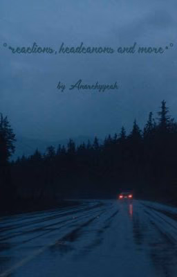 °•Reactions, headcanons and more•° [BSD]