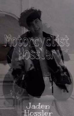 Motorcyclist Hossler //ЗАБРОШЕН//