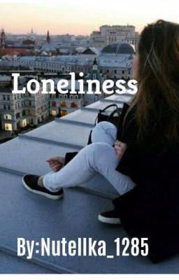 Одиночество [Loneliness]