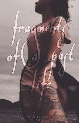 fragments of a past life