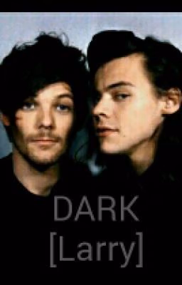 Dark Hassliebe[Larry. Louis And Harry]