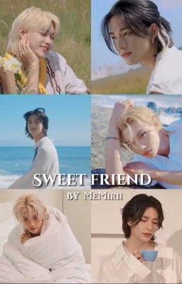 Sweet friend