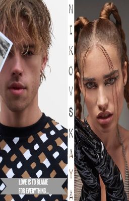 NIKOVSKAYA Во всем виновата любовь Love is to blame for everything