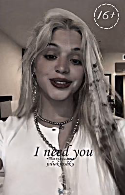 I need you | D&J