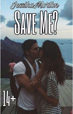 Save Me? [14+]